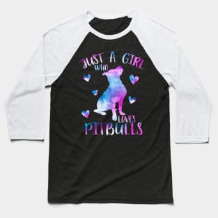 Just a girl who loves pitbulls Baseball T-Shirt